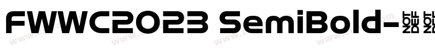 FWWC2023 SemiBold字体转换